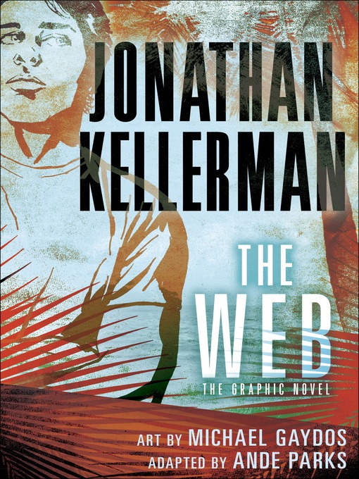 Title details for The Web by Jonathan Kellerman - Available